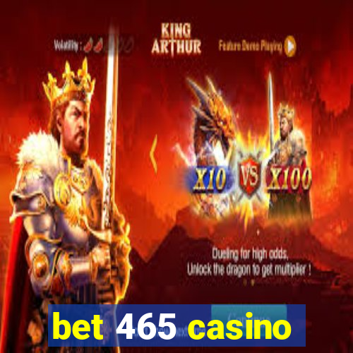 bet 465 casino